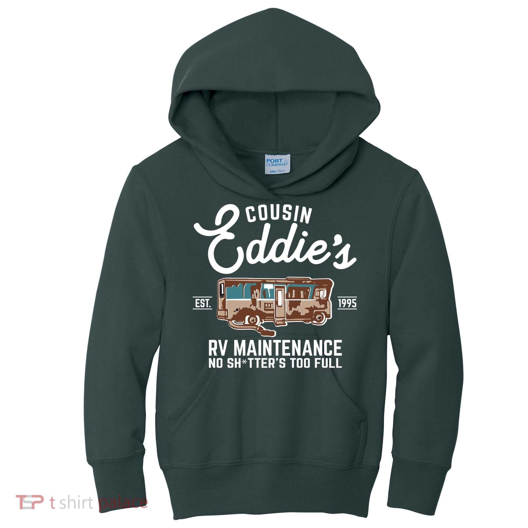 Cousin Eddie's RV Maintenance Shitters Too Full Kids Hoodie