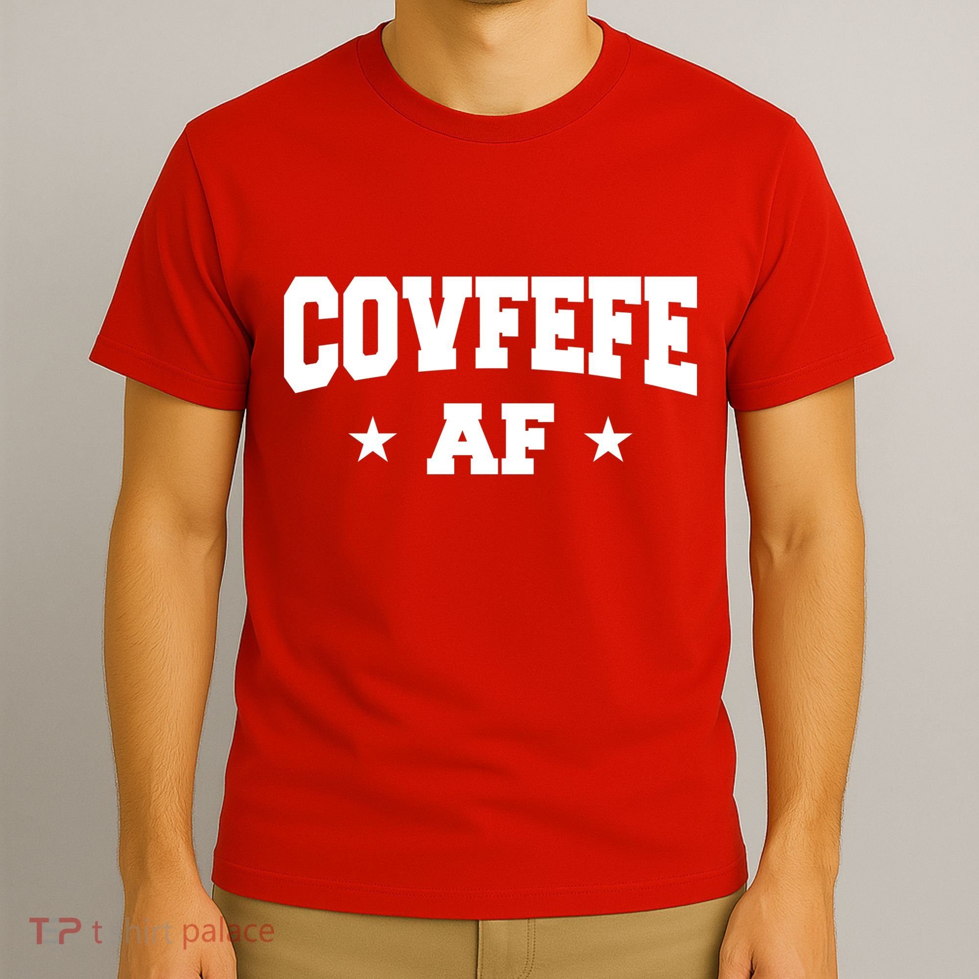 Covfefe AF Stars T-Shirt