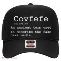 Covfefe Definition Adjective Ancient Term to DescriBe Fake News Hat thumb 0
