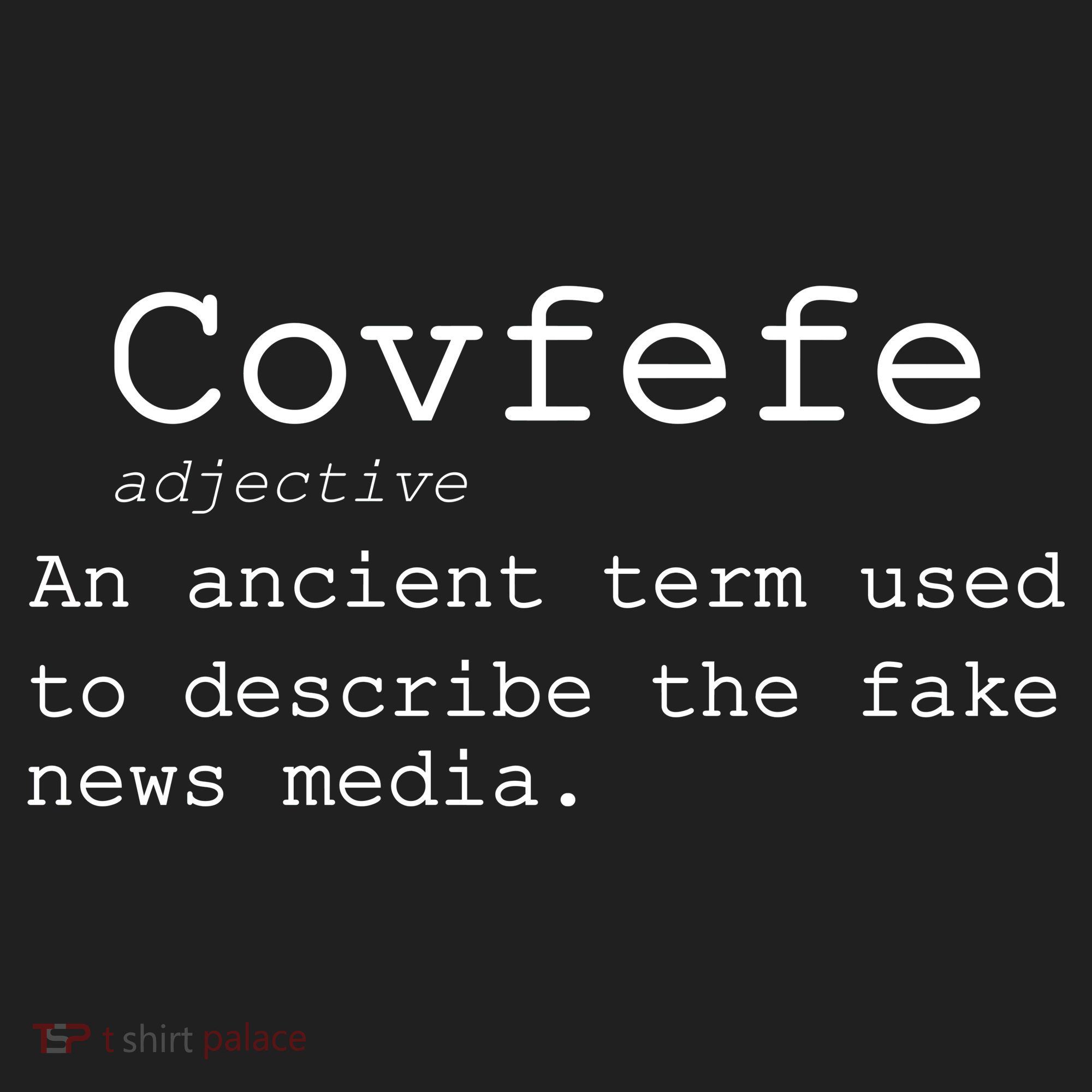 Covfefe Definition Adjective Ancient Term to DescriBe Fake News Hat