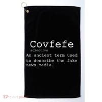 Covfefe Definition Adjective Ancient Term to DescriBe Fake News Golf Towel thumb 0