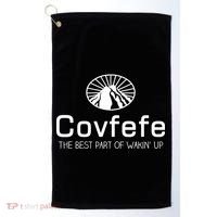 Covfefe The Best Part of Wakin' Up Parody Golf Towel thumb 0