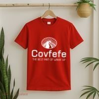 Covfefe The Best Part of Wakin' Up Parody T-Shirt thumb 2