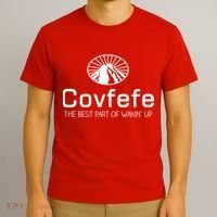 Covfefe The Best Part of Wakin' Up Parody T-Shirt thumb 3