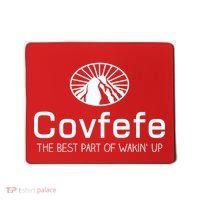 Covfefe The Best Part of Wakin' Up Parody Mousepad thumb 0