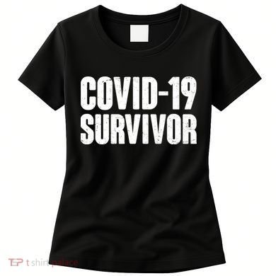 Covid-19 Survivor Women's T-Shirt