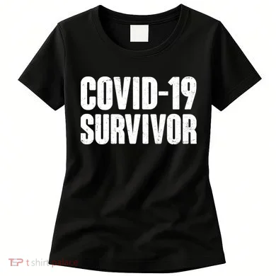 Covid-19 Survivor Women's T-Shirt
