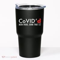 CoVID'd Been There Done That Tumbler thumb 0