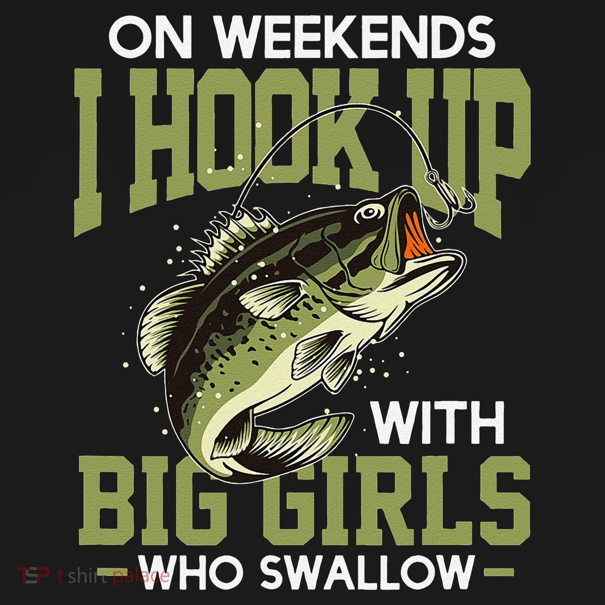Cute On Weekends I Hook Up With Big Who Swallow Fishing Long Sleeve Shirt