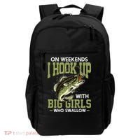 Cute On Weekends I Hook Up With Big Who Swallow Fishing Backpack thumb 0