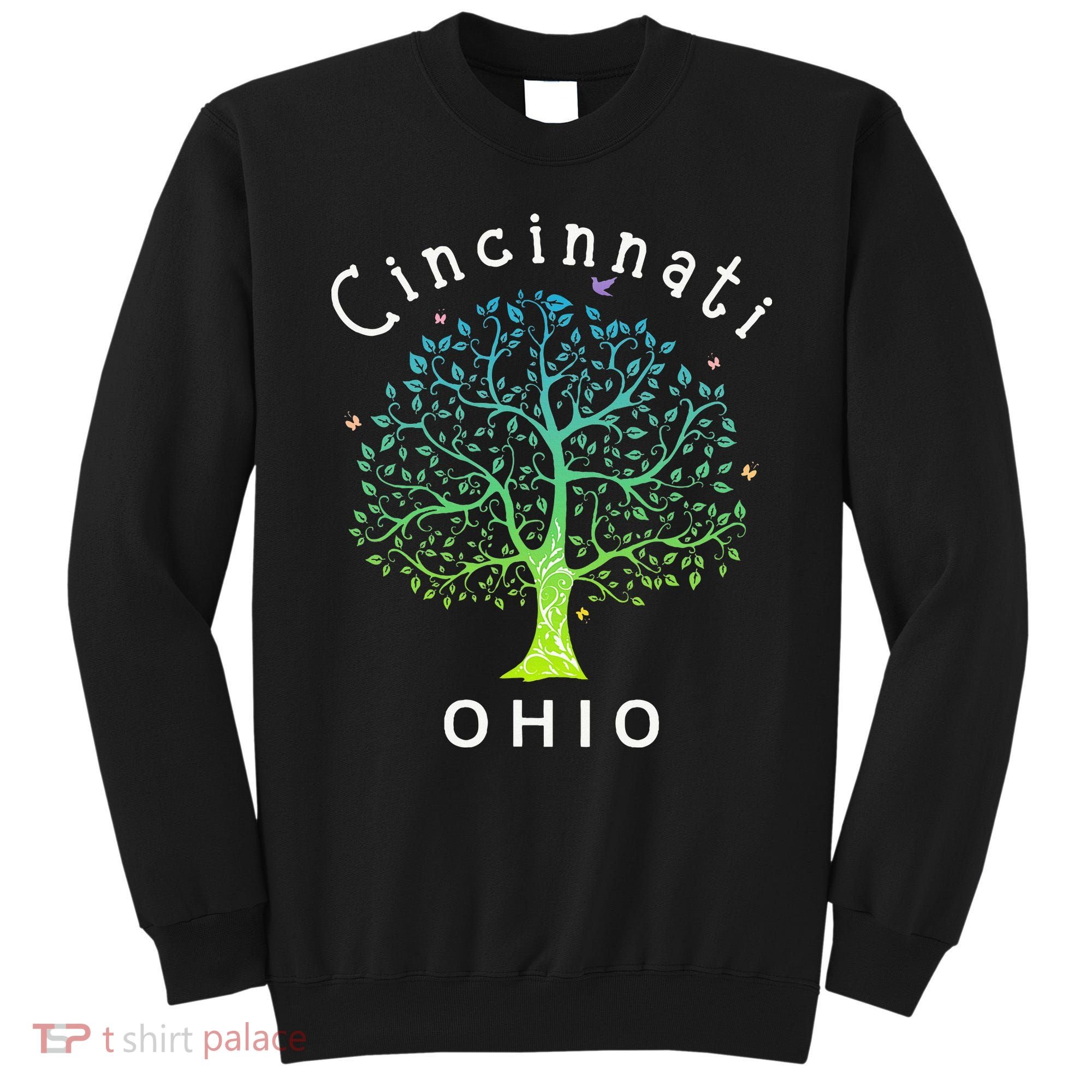 Cincinnati Ohio With Tree Love For Cincinnati Sweatshirt