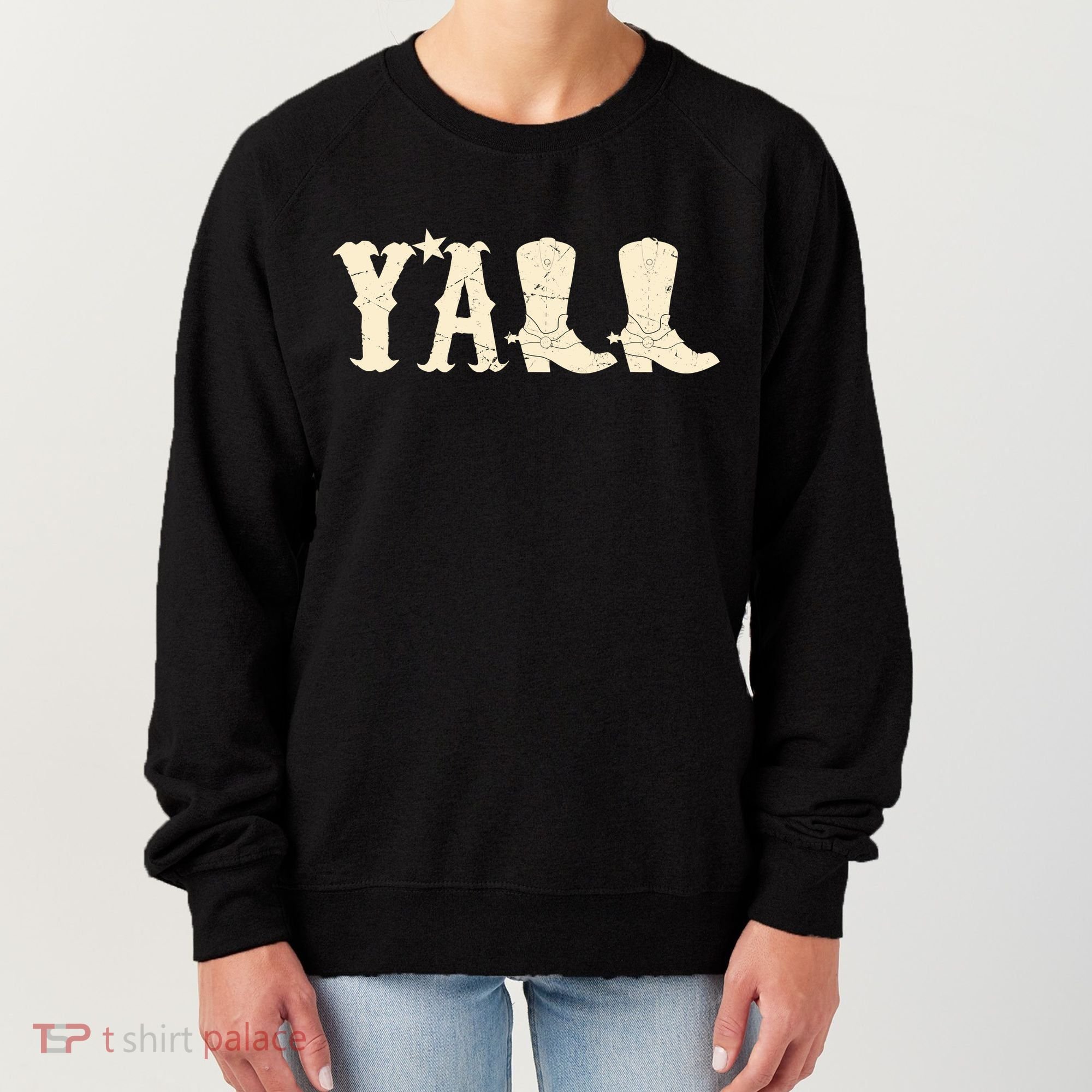 Cowboy Boots Y'ALL Women's Sweatshirt
