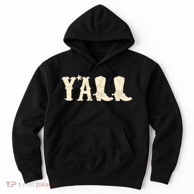 Cowboy Boots Y'ALL Hoodie
