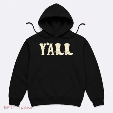 Cowboy Boots Y'ALL Hoodie