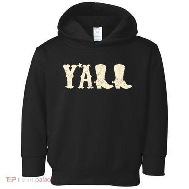 Cowboy Boots Y'ALL Toddler Hoodie