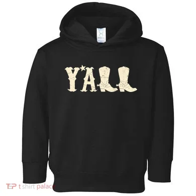 Cowboy Boots Y'ALL Toddler Hoodie