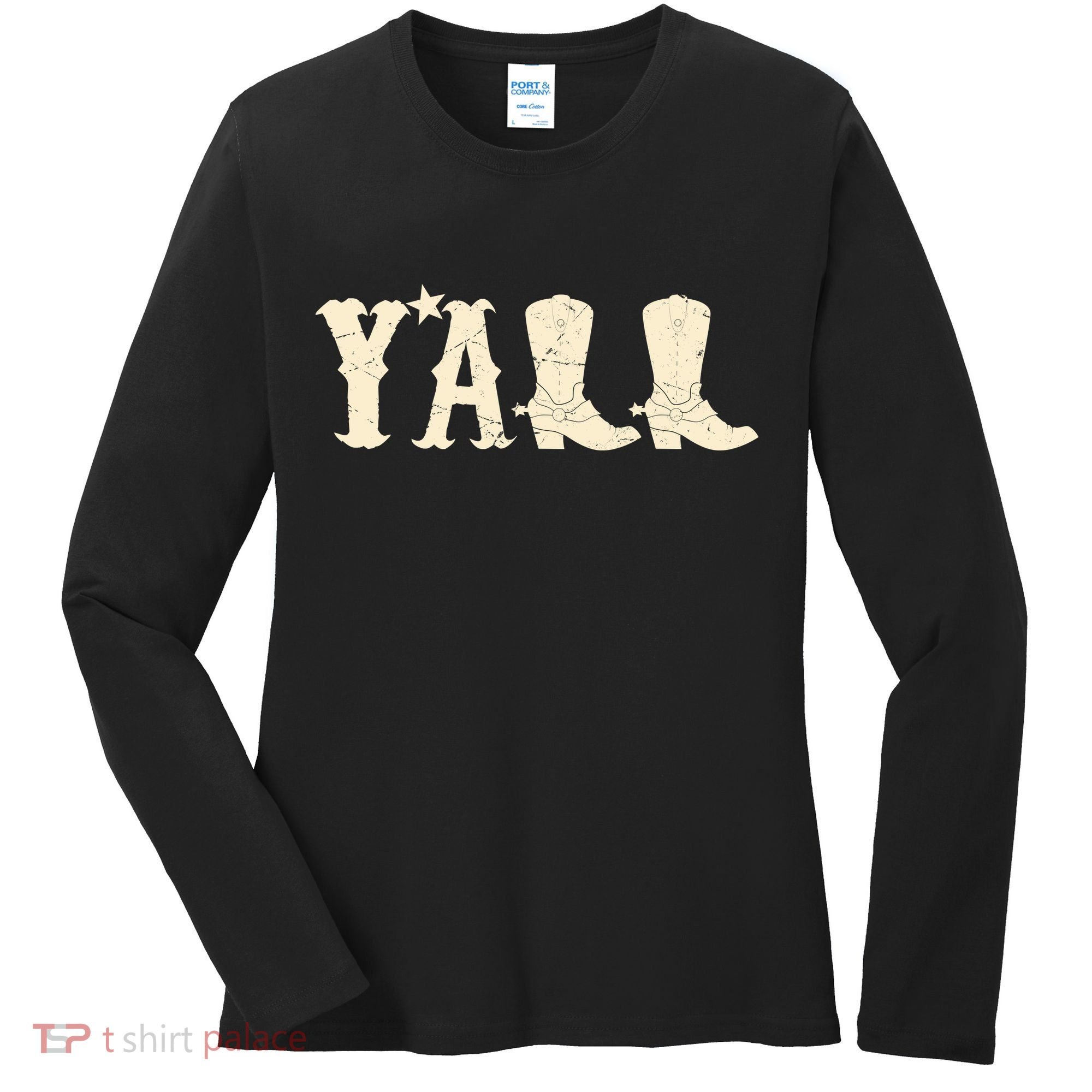 Cowboy Boots Y'ALL Women's Long Sleeve Shirt