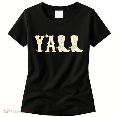 Cowboy Boots Y'ALL Women's T-Shirt
