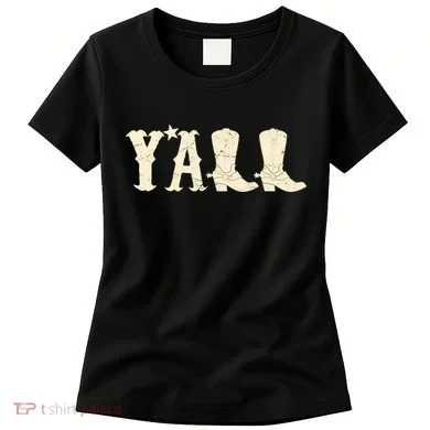 Cowboy Boots Y'ALL Women's T-Shirt