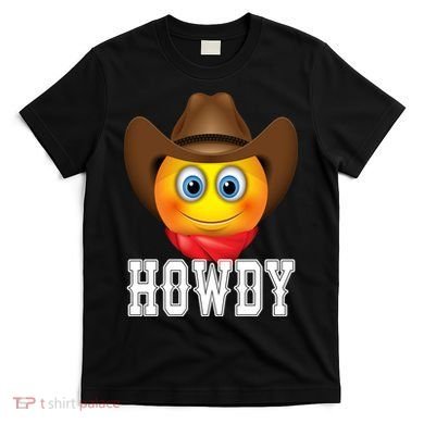 Cowboy Emoji HOWDY! T-Shirt
