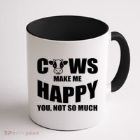 Cows Make Me Happy You Not So Much Coffee Mug thumb 1