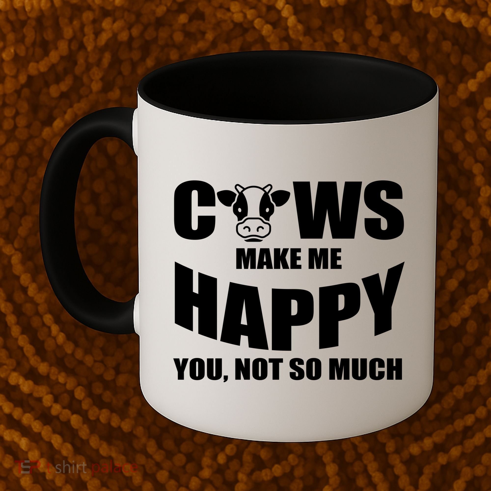 Cows Make Me Happy You Not So Much Coffee Mug