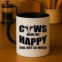 Cows Make Me Happy You Not So Much Coffee Mug thumb 4