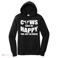 Cows Make Me Happy You Not So Much Women's Hoodie thumb 0