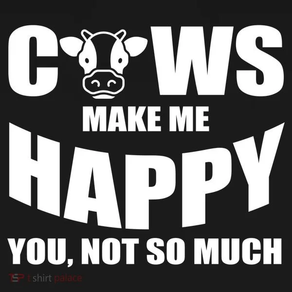 Cows Make Me Happy You Not So Much Women's Hoodie