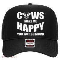 Cows Make Me Happy You Not So Much Hat thumb 0