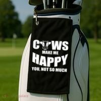 Cows Make Me Happy You Not So Much Golf Towel thumb 2