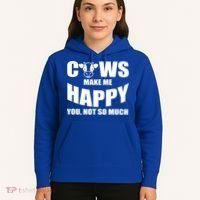 Cows Make Me Happy You Not So Much Hoodie thumb 5