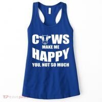 Cows Make Me Happy You Not So Much Women's Tank Top thumb 0