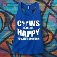 Cows Make Me Happy You Not So Much Women's Tank Top thumb 3