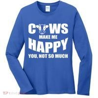 Cows Make Me Happy You Not So Much Women's Long Sleeve Shirt thumb 0