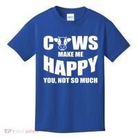 Cows Make Me Happy You Not So Much Kids T-Shirt thumb 0