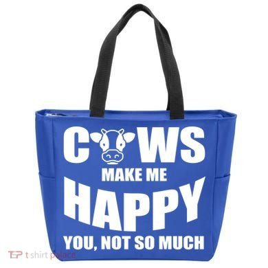 Cows Make Me Happy You Not So Much Tote Bag