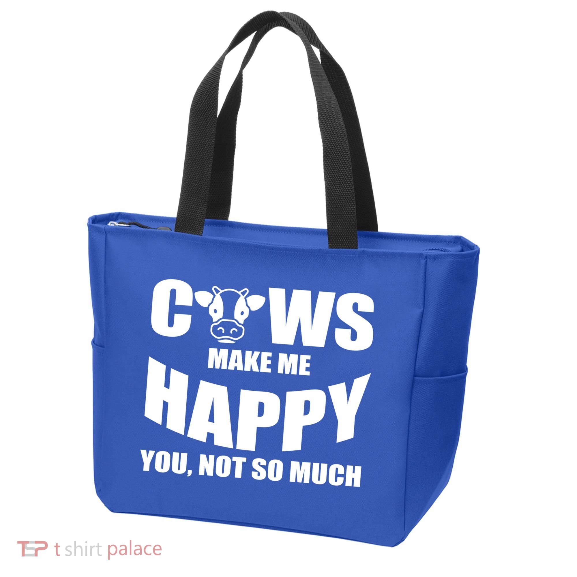 Cows Make Me Happy You Not So Much Tote Bag