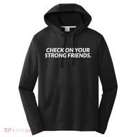 Check On Your Strong Friends Mental Health Performance Fleece Hoodie thumb 0