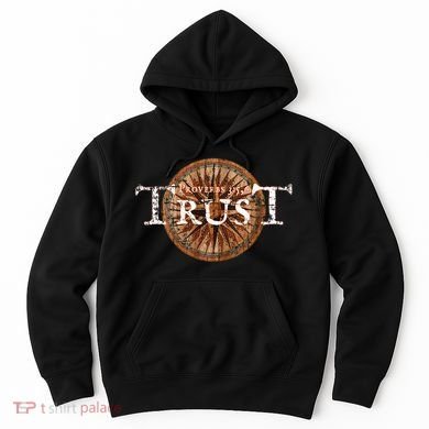 Christian Proverbs 356 Bible Verse Kjv Hoodie