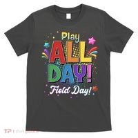 Colorful Play All Day Field Day T-Shirt thumb 0