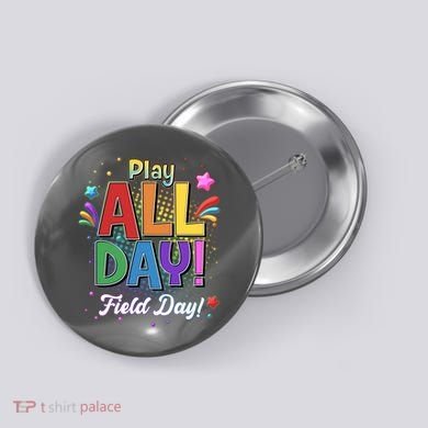 Colorful Play All Day Field Day Button