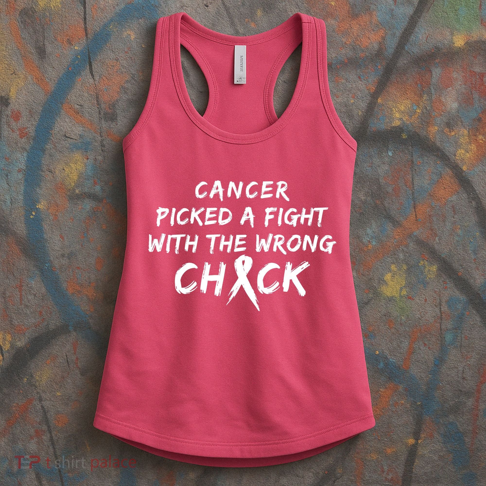 Cancer Picked A Fight With The Wrong Chick Breast Cancer Warrior Awareness Pink Women's Tank Top