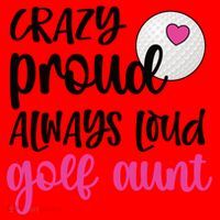Crazy Proud Always Loud Golf Aunt Of A Golfer Gift Santa Hat thumb 1