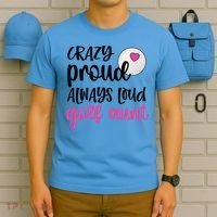 Crazy Proud Always Loud Golf Aunt Of A Golfer Gift T-Shirt thumb 5