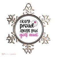 Crazy Proud Always Loud Golf Aunt Of A Golfer Gift Ornament thumb 0