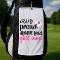 Crazy Proud Always Loud Golf Aunt Of A Golfer Gift Golf Towel thumb 2