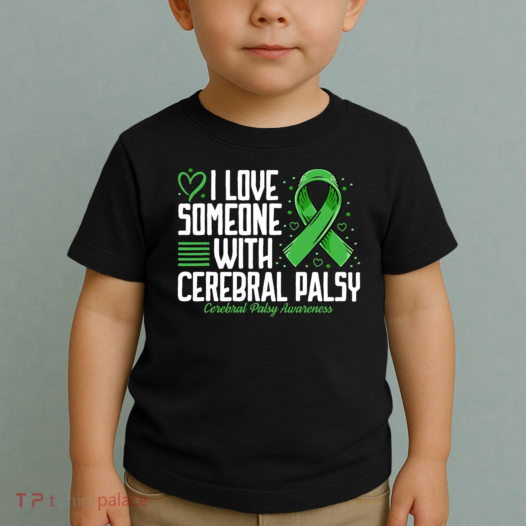Cerebral Palsy Awareness I Love Someone with Cerebral Palsy Toddler T-Shirt