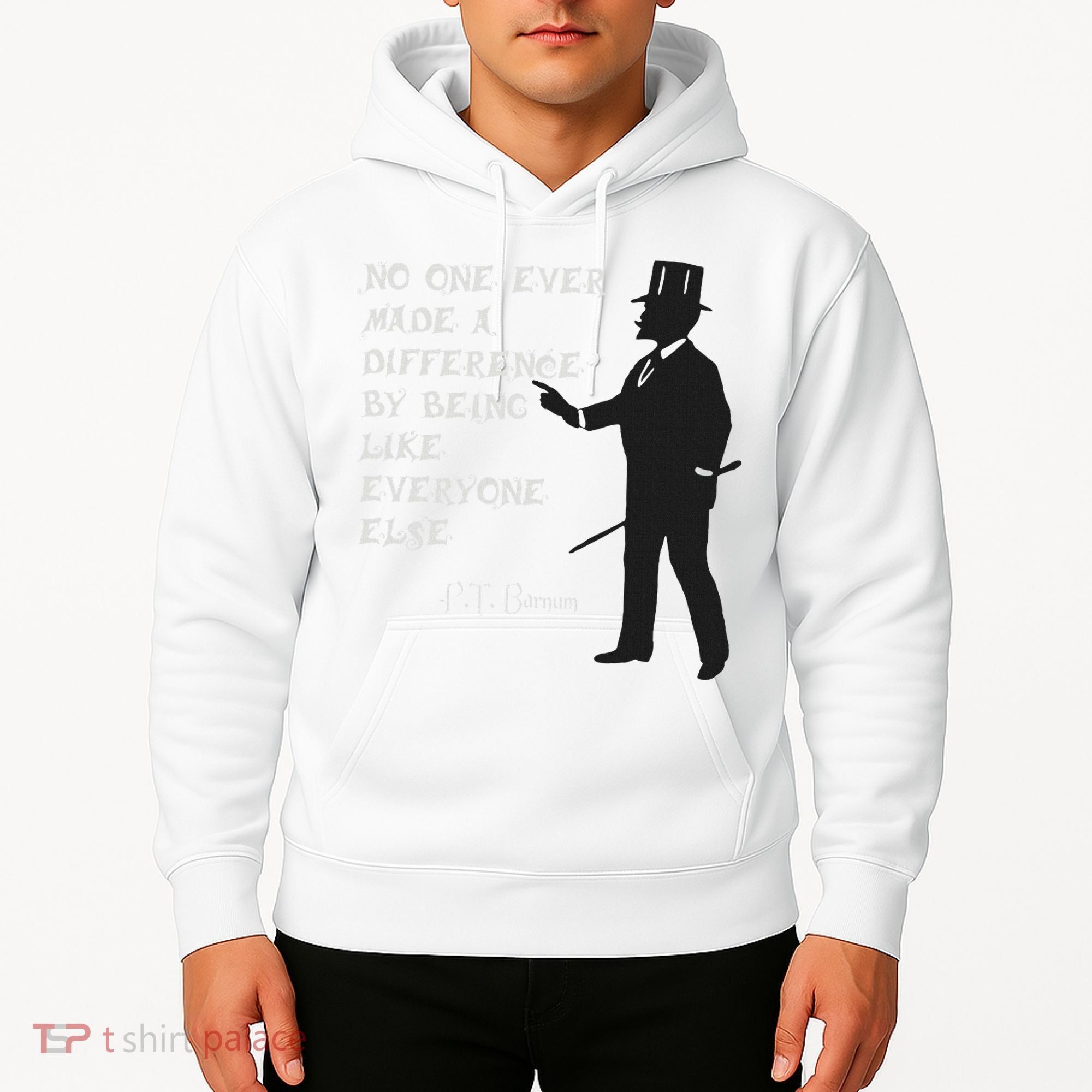 Circus Pt Barnum Ringmaster Quote No One Ever Made Hoodie