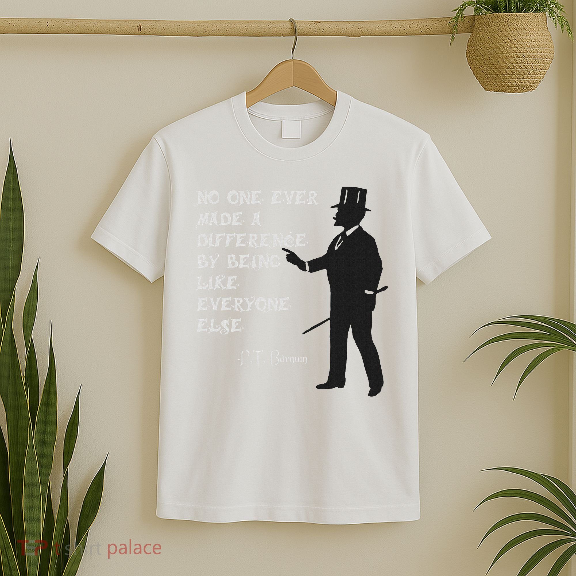 Circus Pt Barnum Ringmaster Quote No One Ever Made T-Shirt